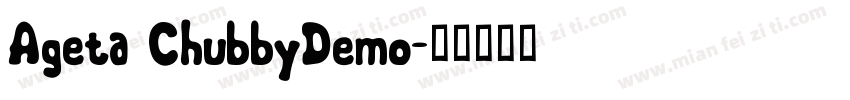 Ageta ChubbyDemo字体转换